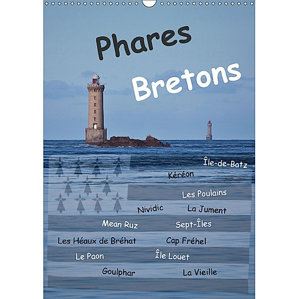 Phares Bretons (Wandkalender 2019 DIN A3 hoch), Etienne Benoît