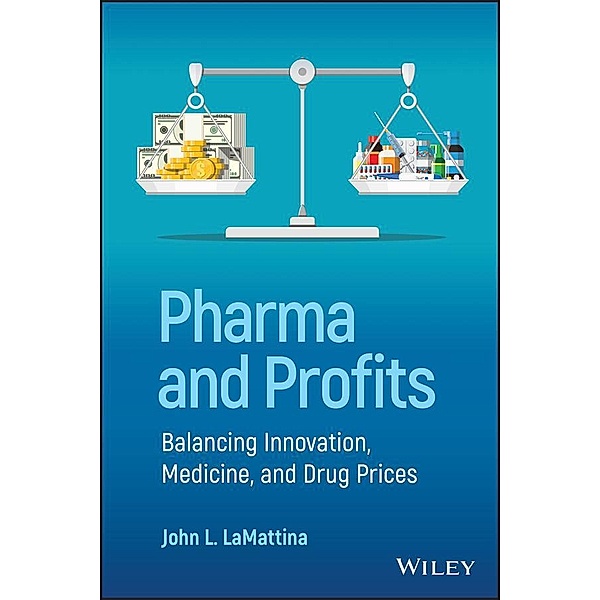 Pharma and Profits, John L. LaMattina
