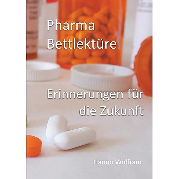 Pharma Bettlektüre, Hanno Wolfram