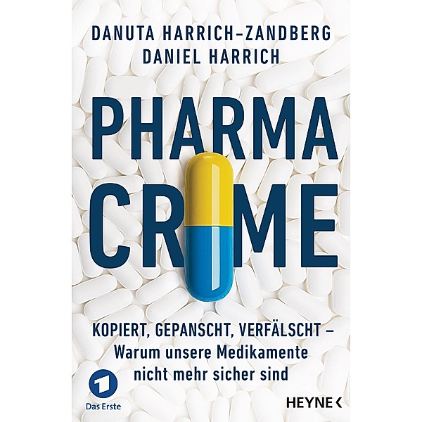 Pharma-Crime, Daniel Harrich, Danuta Harrich-Zandberg