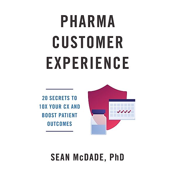 Pharma Customer Experience, Sean McDade