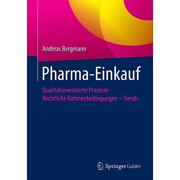 Pharma-Einkauf, Andreas Bergmann