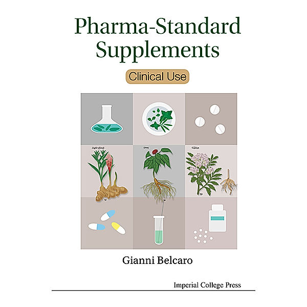 Pharma-standard Supplements: Clinical Use, Gianni Belcaro