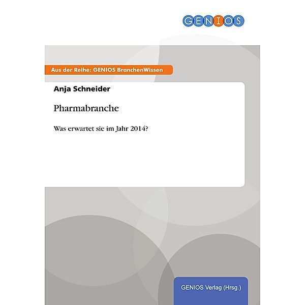 Pharmabranche, Anja Schneider