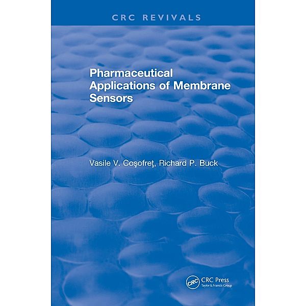 Pharmaceutical Applications of Membrane Sensors, Vasile V. Cosofret