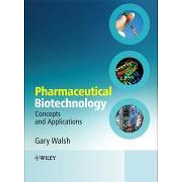 Pharmaceutical Biotechnology, Gary Walsh