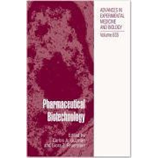 Pharmaceutical Biotechnology / Advances in Experimental Medicine and Biology Bd.655
