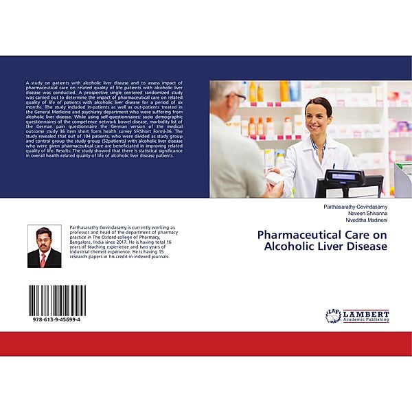 Pharmaceutical Care on Alcoholic Liver Disease, Parthasarathy Govindasamy, Naveen Shivanna, Niveditha Madineni