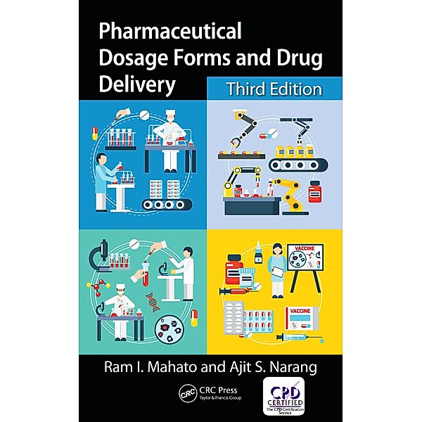 Pharmaceutical Dosage Forms and Drug Delivery, Ram I. Mahato, Ajit S. Narang