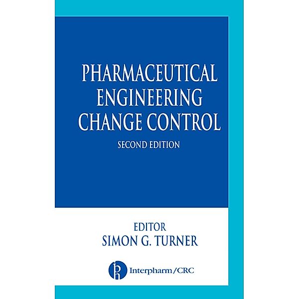 Pharmaceutical Engineering Change Control