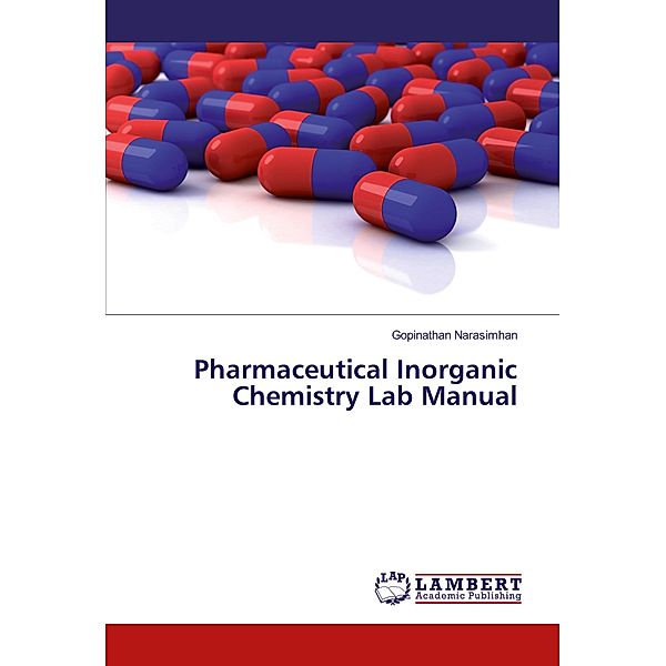 Pharmaceutical Inorganic Chemistry Lab Manual, Gopinathan Narasimhan