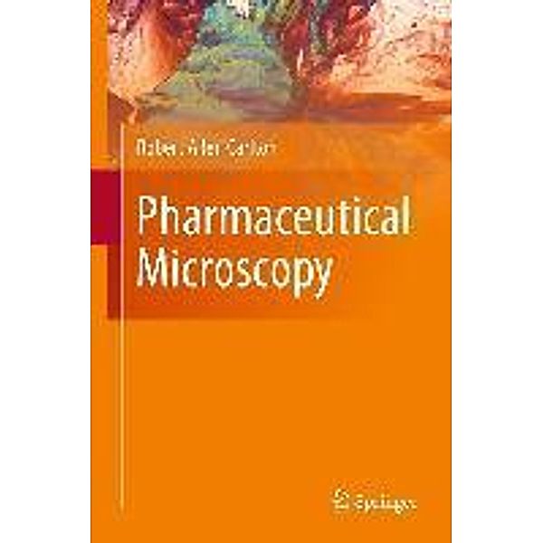 Pharmaceutical Microscopy, Robert Allen Carlton