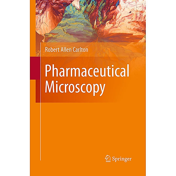 Pharmaceutical Microscopy, Robert Allen Carlton