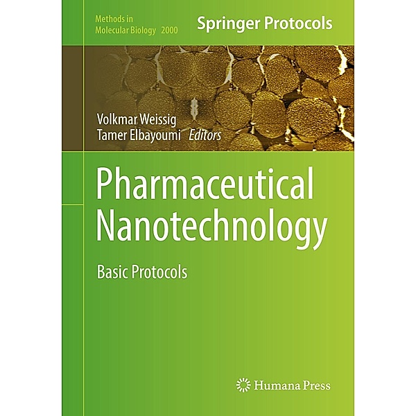 Pharmaceutical Nanotechnology / Methods in Molecular Biology Bd.2000