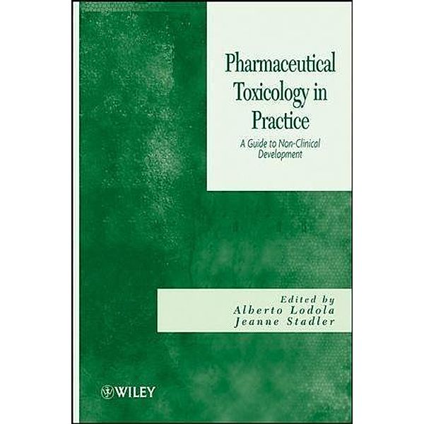 Pharmaceutical Toxicology in Practice