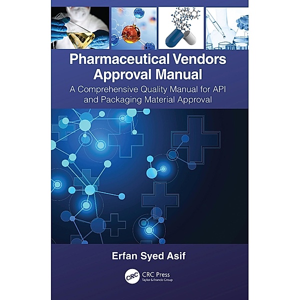 Pharmaceutical Vendors Approval Manual, Erfan Syed Asif