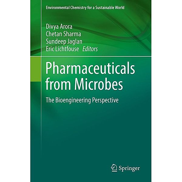 Pharmaceuticals from Microbes / Environmental Chemistry for a Sustainable World Bd.26