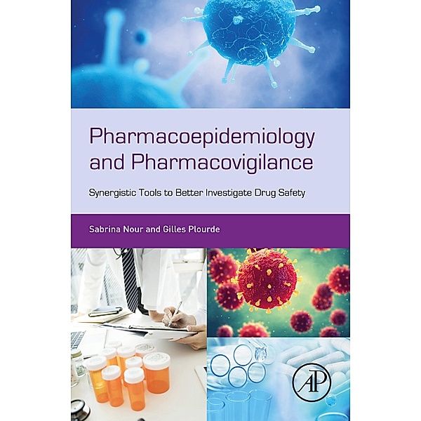 Pharmacoepidemiology and Pharmacovigilance, Sabrina Nour, Gilles Plourde