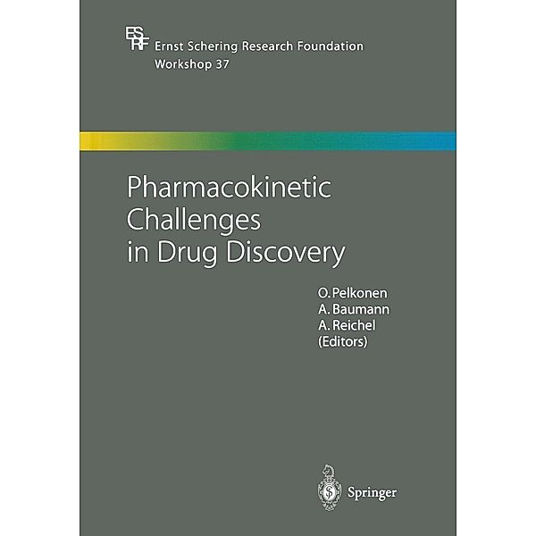 Pharmacokinetic Challenges in Drug Discovery / Ernst Schering Foundation Symposium Proceedings Bd.37