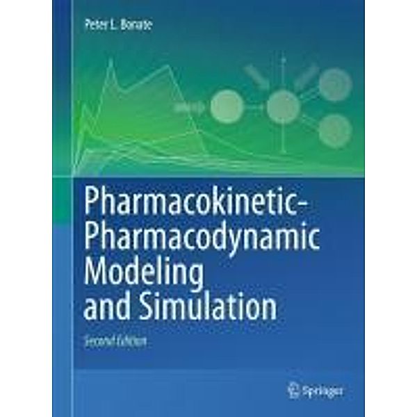 Pharmacokinetic-Pharmacodynamic Modeling and Simulation, Peter L. Bonate