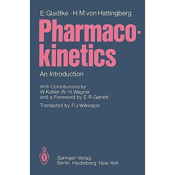 Pharmacokinetics, Erich Gladtke, Hans Michael von Hattingberg