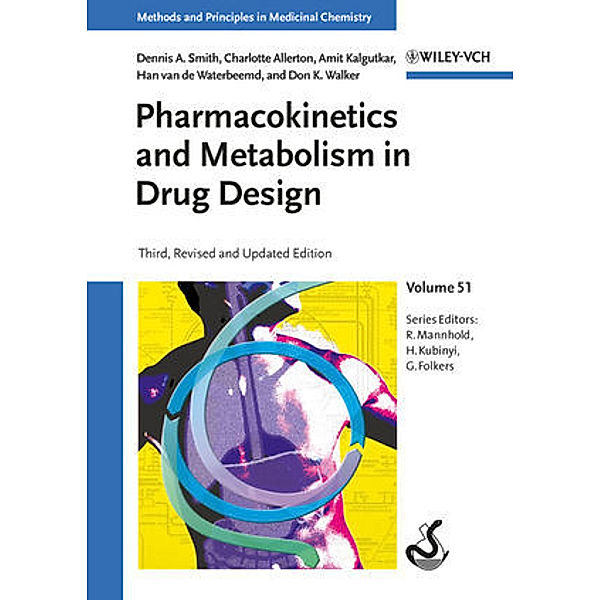 Pharmacokinetics and Metabolism in Drug Design, Dennis A. Smith