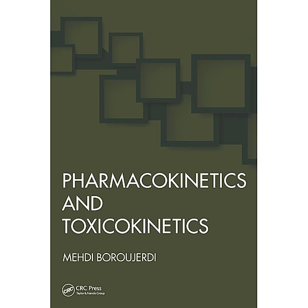 Pharmacokinetics and Toxicokinetics, Mehdi Boroujerdi