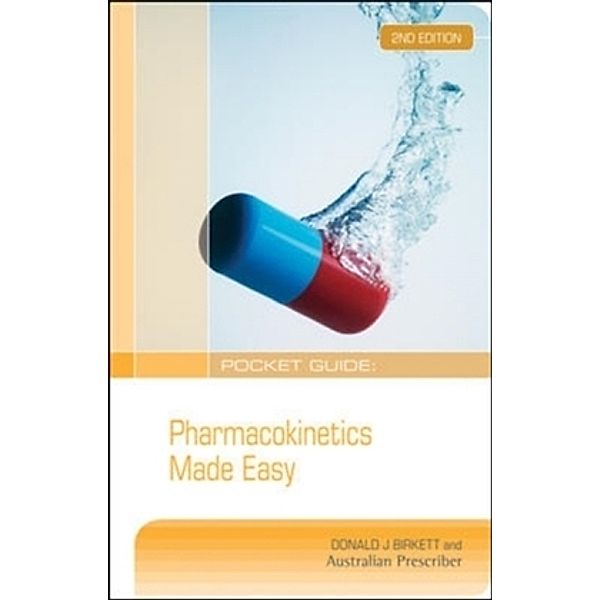 Pharmacokinetics Made Easy, Donald J. Birkett