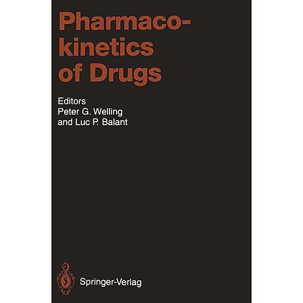 Pharmacokinetics of Drugs / Handbook of Experimental Pharmacology Bd.110