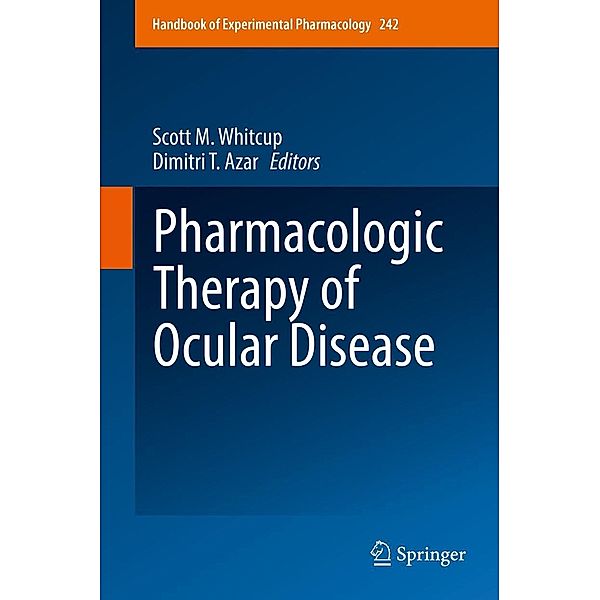 Pharmacologic Therapy of Ocular Disease / Handbook of Experimental Pharmacology Bd.242