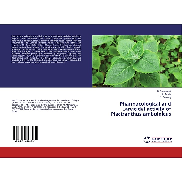 Pharmacological and Larvicidal activity of Plectranthus amboinicus, D. Sivaranjani, K. Amala, P. Saranraj