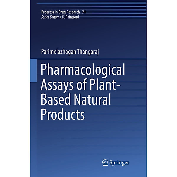 Pharmacological Assays of Plant-Based Natural Products, Thangaraj Parimelazhagan