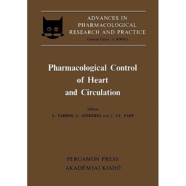 Pharmacological Control of Heart and Circulation