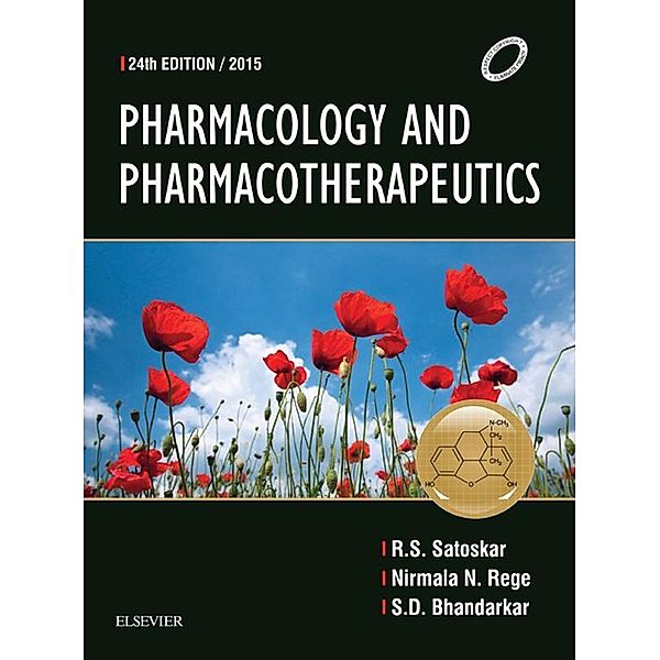 Pharmacology and Pharmacotherapeutics - E-Book, Rs Satoskar, Nirmala Rege, Sd Bhandarkar