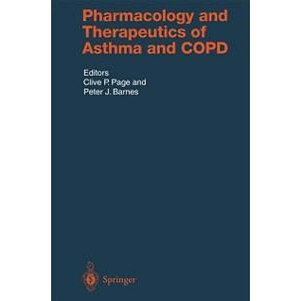 Pharmacology and Therapeutics of Asthma and COPD / Handbook of Experimental Pharmacology Bd.161