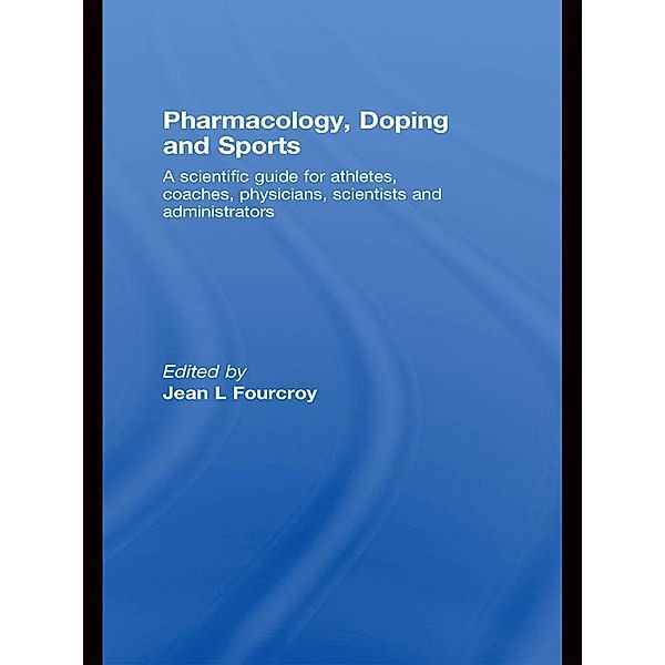 Pharmacology, Doping and Sports