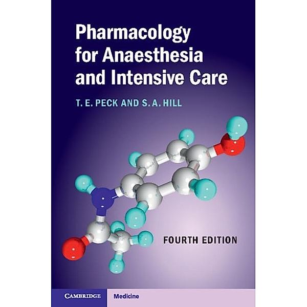 Pharmacology for Anaesthesia and Intensive Care, T. E. Peck