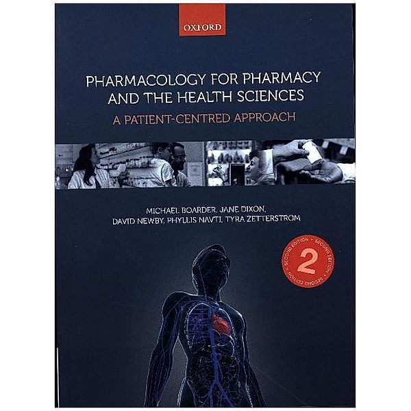 Pharmacology for Pharmacy and the Health Sciences, Michael Boarder, Jane Dixon, David Newby, Phyllis Navti, Tyra Zetterström