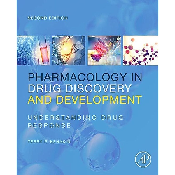 Pharmacology in Drug Discovery and Development, Terry Kenakin