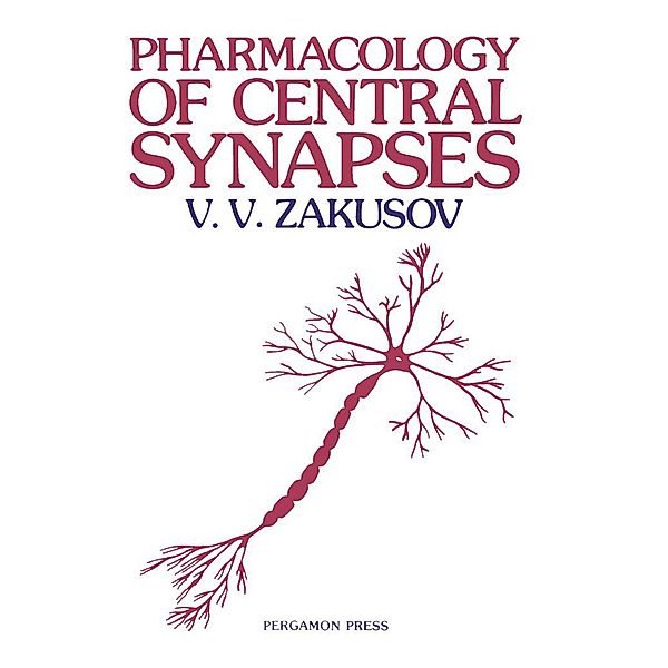 Pharmacology of Central Synapses, V. V. Zakusov
