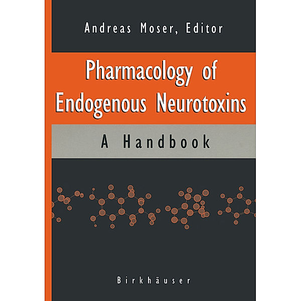 Pharmacology of Endogenous Neurotoxins