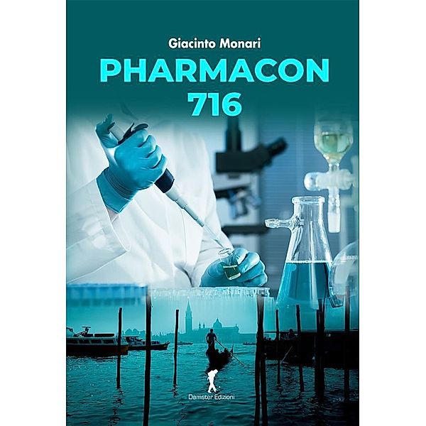 Pharmacon 716 / Damster - Scriptor, narrativa italiana, Giacinto Monari