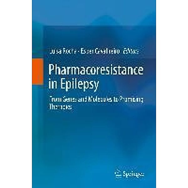 Pharmacoresistance in Epilepsy