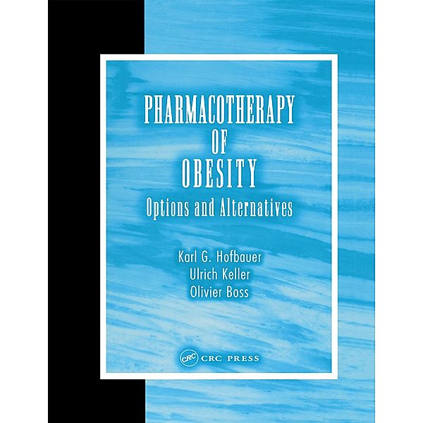 Pharmacotherapy of Obesity, Karl G. Hofbauer, Ulrich Keller, Olivier Boss