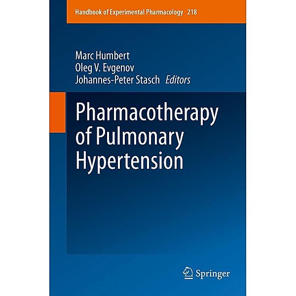 Pharmacotherapy of Pulmonary Hypertension / Handbook of Experimental Pharmacology Bd.218