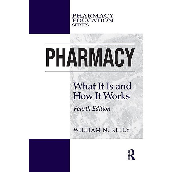 Pharmacy, William N. Kelly