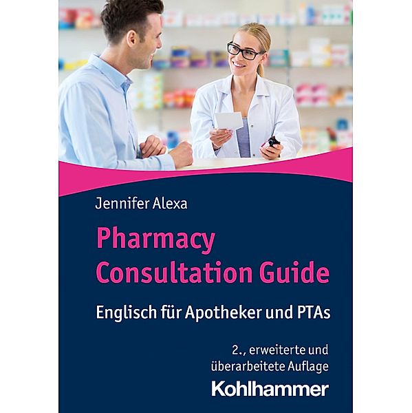 Pharmacy Consultation Guide, Jennifer Alexa