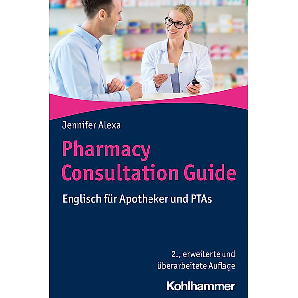 Pharmacy Consultation Guide, Jennifer Alexa