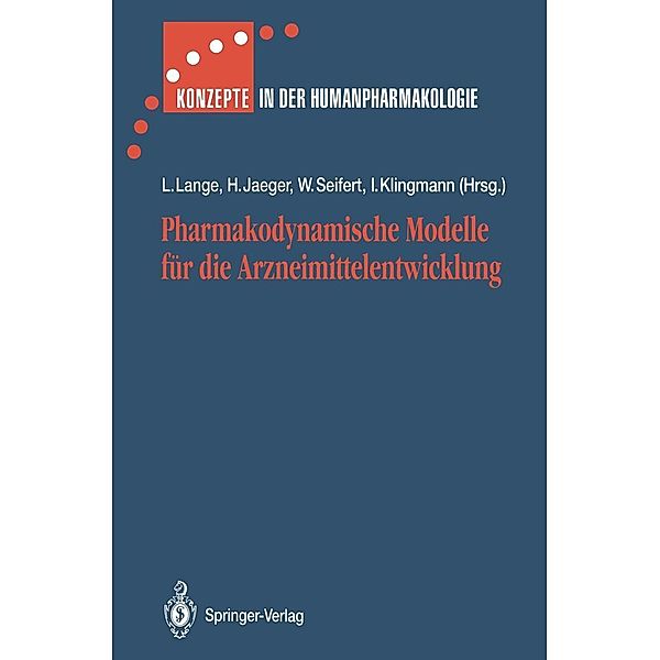 Pharmakodynamische Modelle für die Arzneimittelentwicklung / Konzepte in der Humanpharmakologie