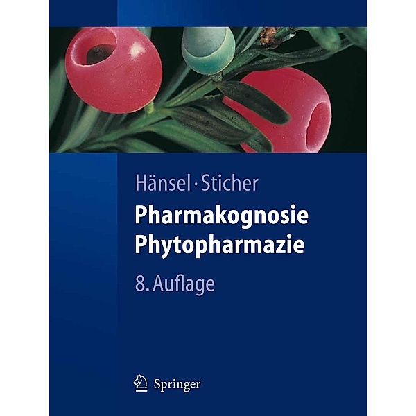 Pharmakognosie - Phytopharmazie / Springer-Lehrbuch